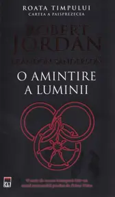 O amintire a luminii. Seria Roata timpului Vol.14