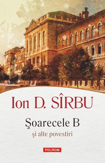 Soarecele B si alte povestiri