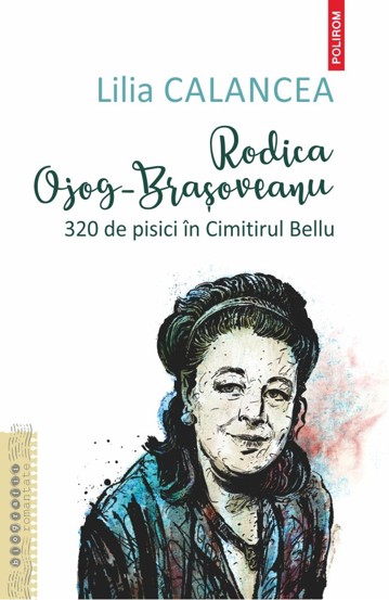 Rodica Ojog-Brasoveanu. 320 de pisici in Cimitirul Bellu