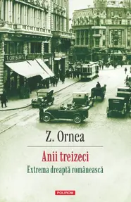 Anii treizeci. Extrema dreaptă românească