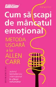 Cum sa scapi de mancatul emotional