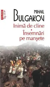 Inima de caine. Insemnari pe mansete