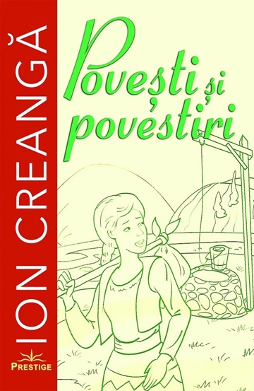 Povesti si povestiri de Ion Creanga