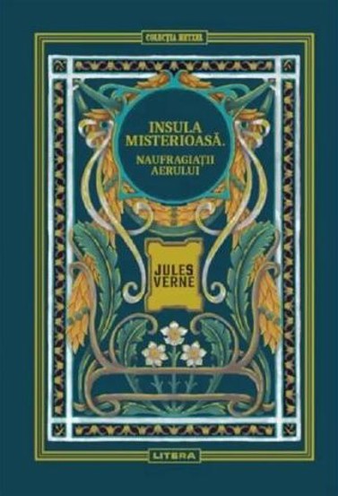Naufragiatii aerului. Seria Insula misterioasa Vol.1