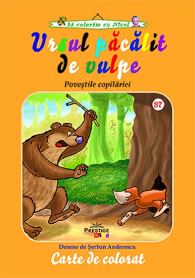 Ursul pacalit de vulpe. Povestile copilariei