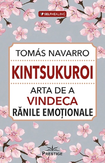 Kintsukuroi. Arta de a vindeca ranile emotionale