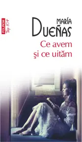 Ce avem si ce uitam