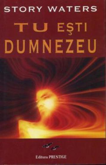 TU esti Dumnezeu
