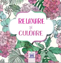 Relaxare si culoare. Carte de colorat cu 4 creioane colorate