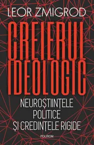 Creierul ideologic