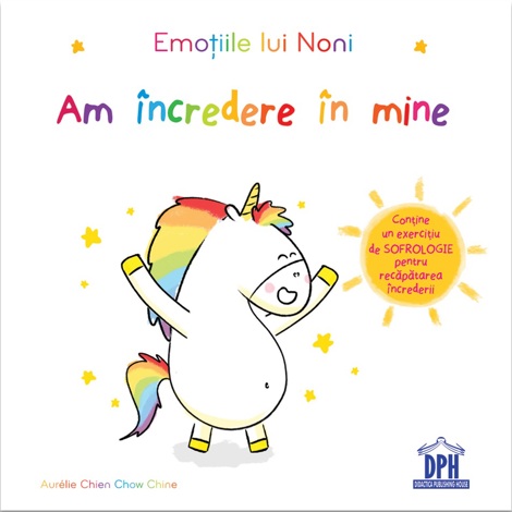 Emotiile lui Noni. Am incredere in mine