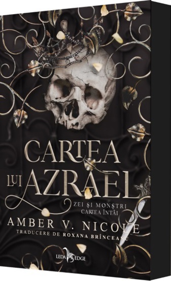 Cartea lui Azrael. Seria Zei si monstri Vol.1