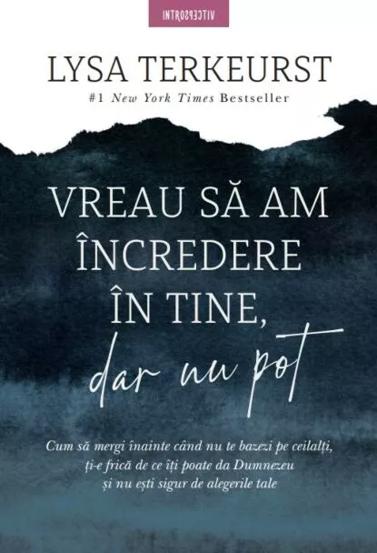 Vreau sa am incredere in tine, dar nu pot