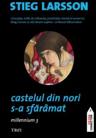 Castelul din nori s-a sfărâmat. Seria Millennium Vol.3