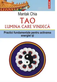 Tao. Lumina care vindecă