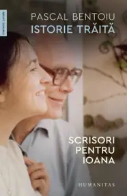 Istorie traita. Scrisori pentru Ioana