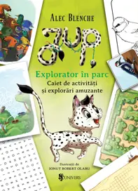 Explorator in parc. Caiet de activitati si explorari amuzante