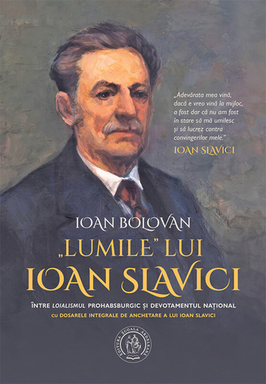 „Lumile” lui Ioan Slavici. Intre „loialismul” prohabsburgic si devotamentul national