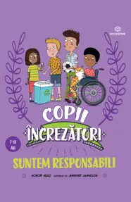 Suntem responsabili