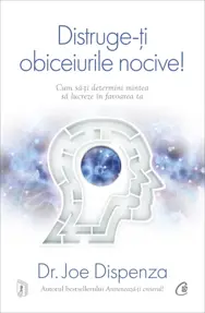 Distruge-ti obiceiurile nocive