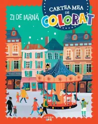 Zi de iarna. Cartea mea de colorat