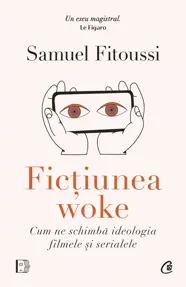 Ficțiunea woke