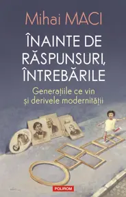 Înainte de răspunsuri, întrebările