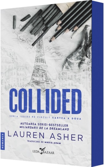 Collided. Seria Iubire pe circuit Vol.2