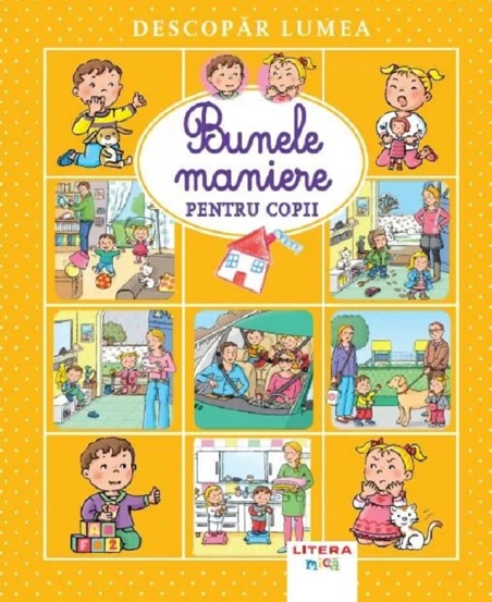 Descopar lumea. Bunele maniere pentru copii