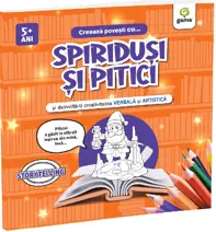 Creează povești cu... SPIRIDUȘI ȘI PITICI