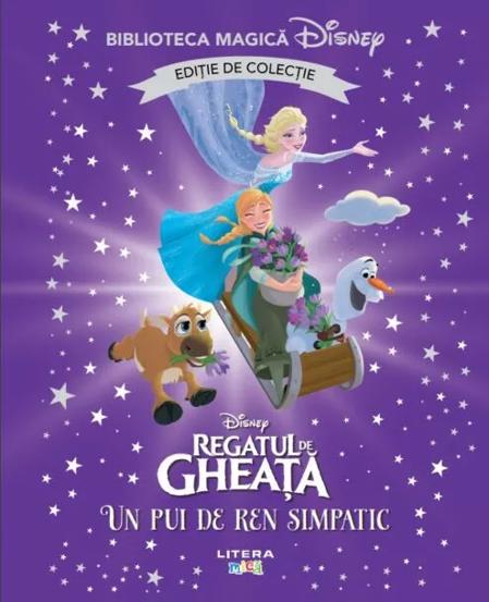 Regatul de gheata. Un pui de ren simpatic. Biblioteca magica, editie de colectie