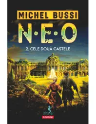 N.E.O. 2. Cele doua castele