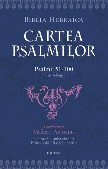Cartea Psalmilor. Psalmii 51-100
