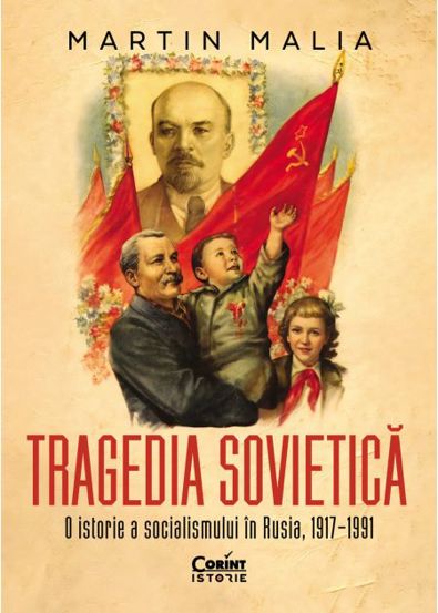 Tragedia sovietica. O istorie a socialismului in Rusia, 1917‒1991