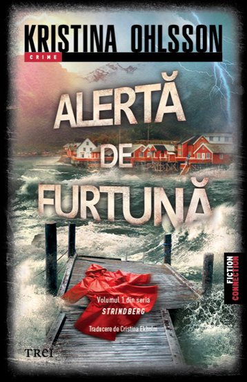 Alerta de furtuna. Seria Srindberg Vol.1