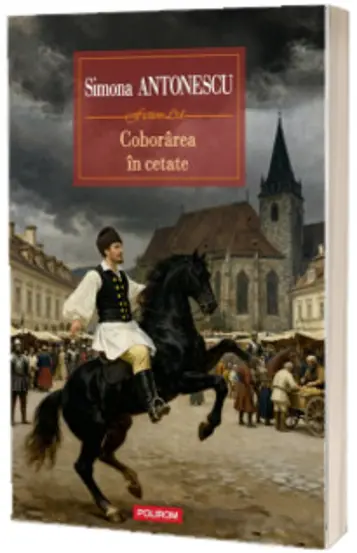 Coborarea in cetate