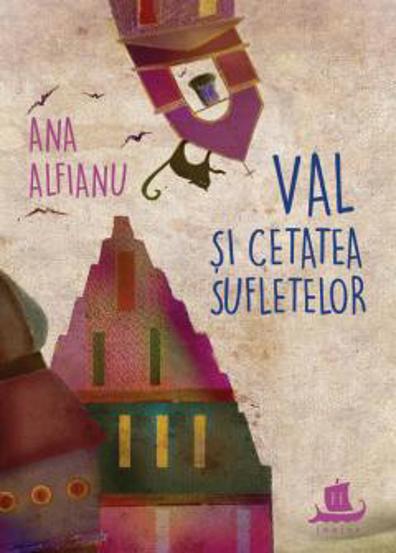 Val si Cetatea Sufletelor