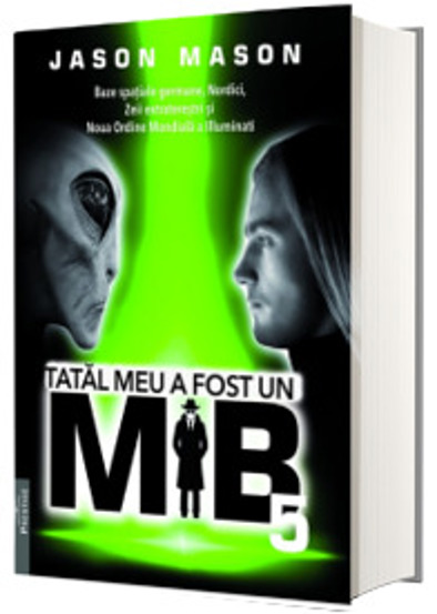Tatal meu a fost un MIB Vol.5