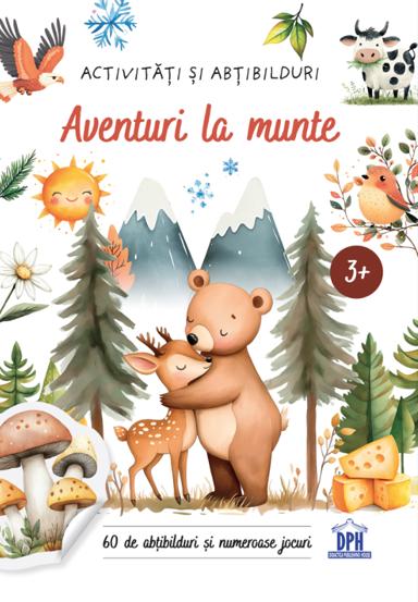 Aventuri la munte - Activitati si abtibilduri