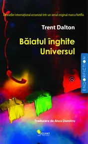 Baiatul inghite Universul