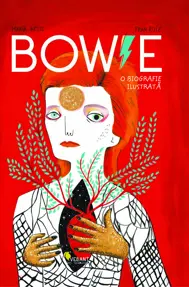 Bowie. O biografie ilustrată