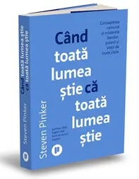 Cand toata lumea stie ca toata lumea stie