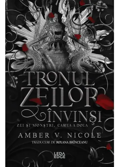 Tronul zeilor invinsi. Seria Zei si monstri Vol.2