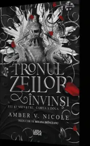 Tronul zeilor învinși. Seria Zei și monștri Vol.2