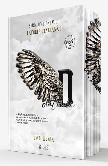 Datorie Italiana Partea I. Seria Italieni Vol.1 (Elire Books)