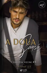 A doua sansa. Seria Vecini Vol.4 (Elire Books)