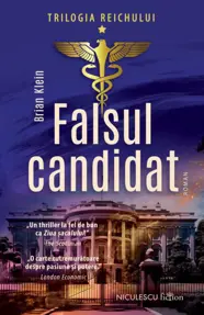 Falsul candidat. Trilogia Reichului Vol.1