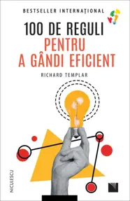 100 de reguli pentru a gândi eficient