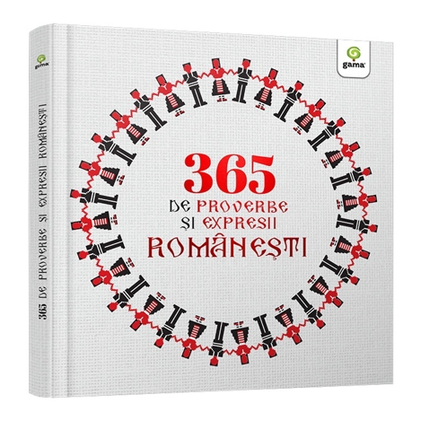 365 de proverbe si expresii romanesti ilustrate/ Povesti