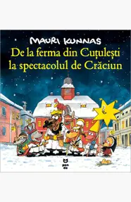 De la ferma din Cuțulești la spectacolul de Crăciun